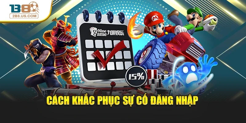 Cách khắc phục sự cố đăng nhập