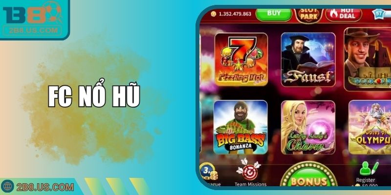 FC Nổ Hũ | Khám Phá Định Nghĩa Và Top Game Slot Hấp Dẫn